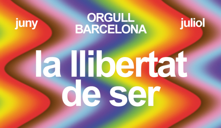 Orgullo Barcelona 2025 celebramos la libertad de ser